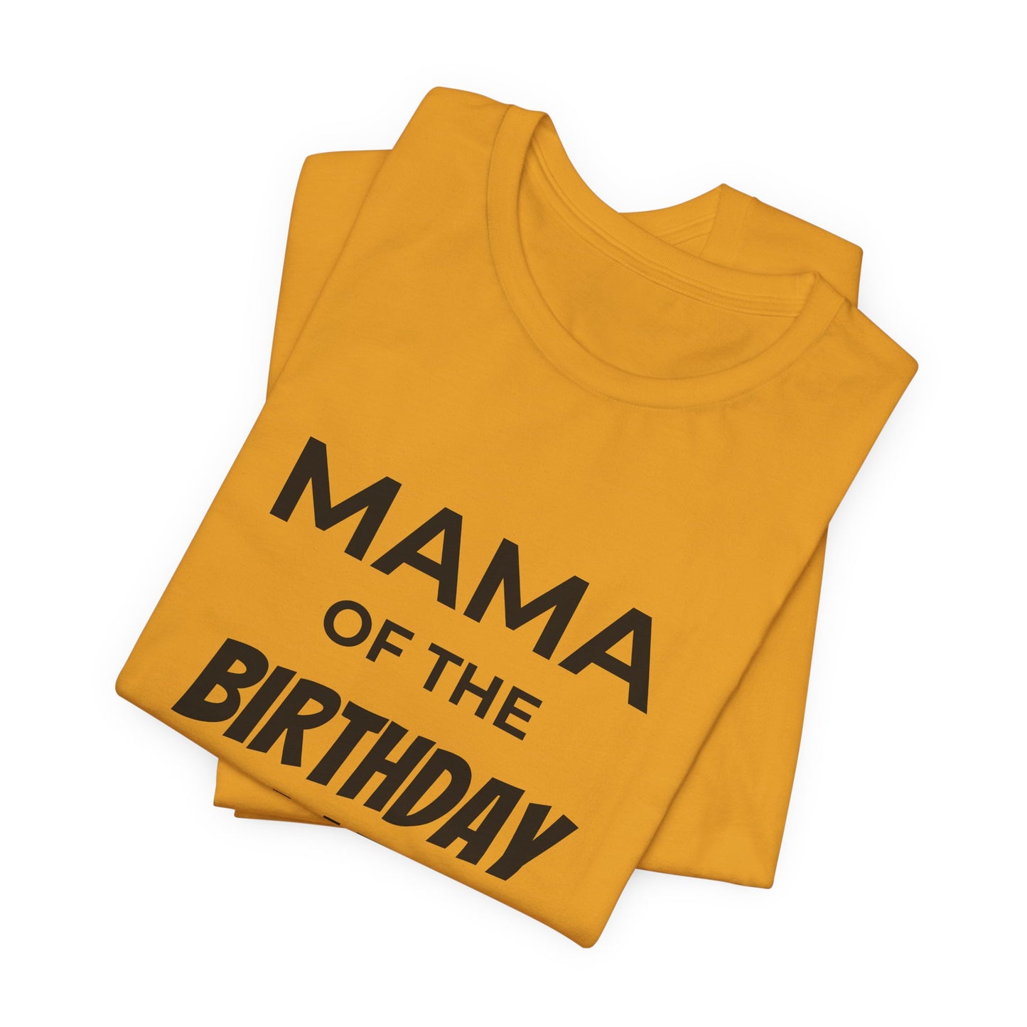 Mama of the Birthday Dude T‑Shirt
