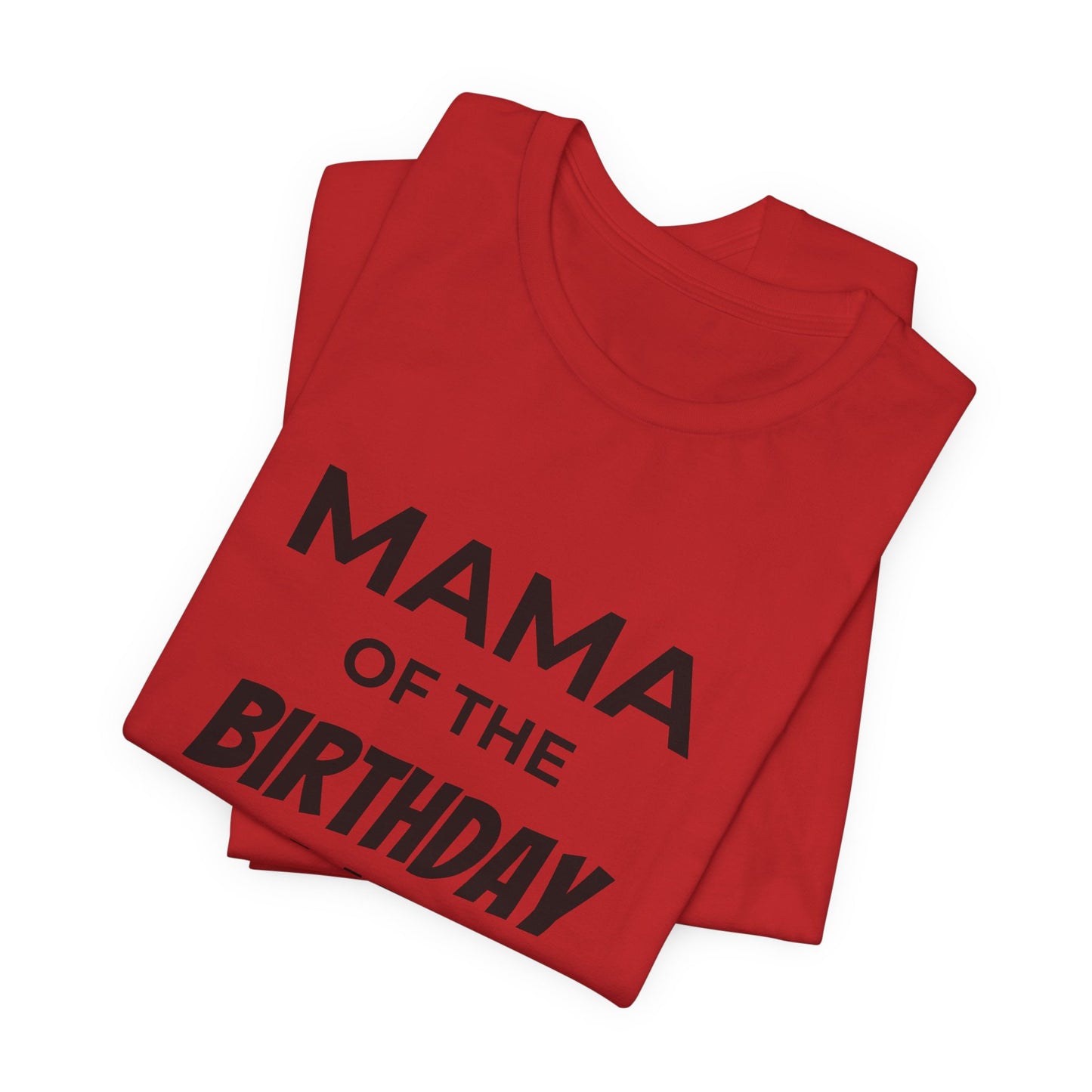 Mama of the Birthday Dude T‑Shirt