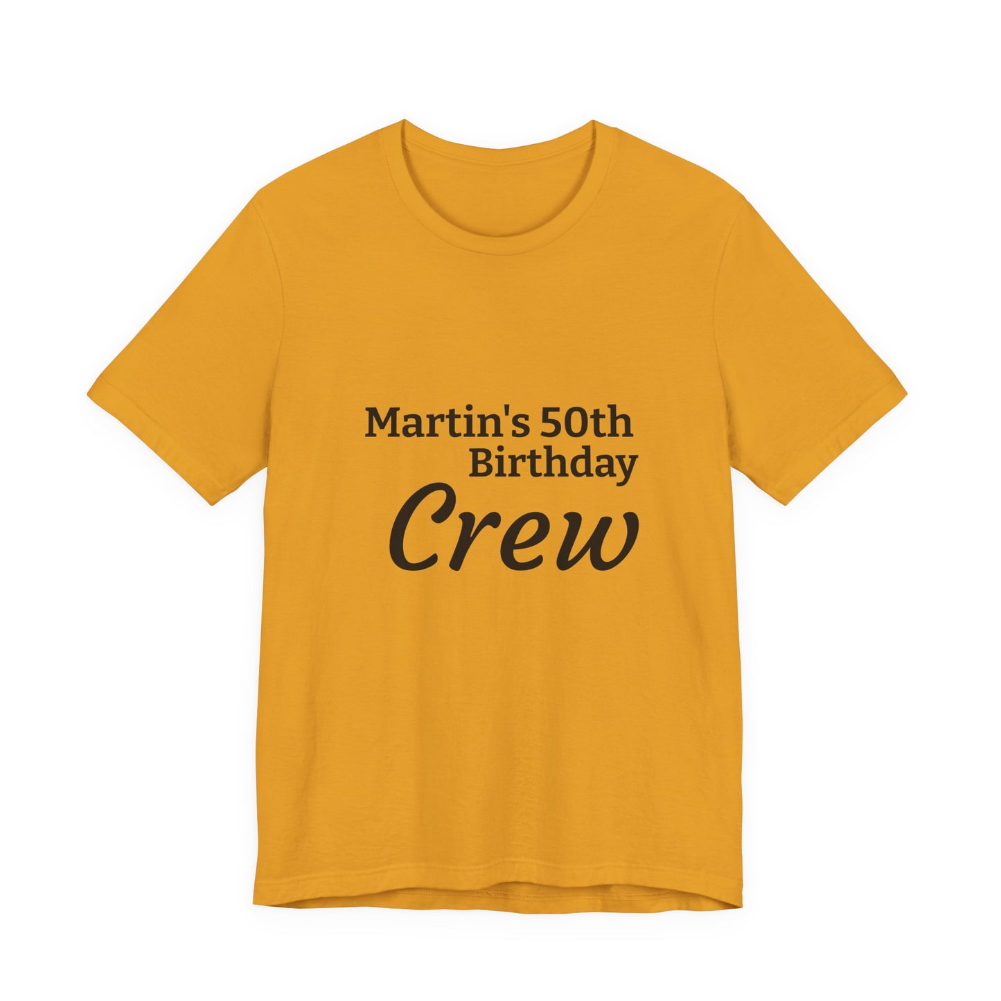 Birthday Crew T-Shirt — "Martin's 50th Birthday Crew" Personalized Party Tee